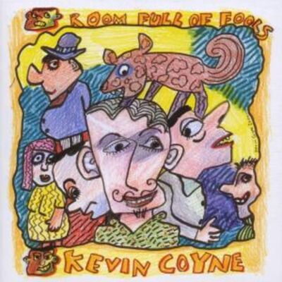 Edel Coyne, K: Room Full Of Fools Edel Coyne, K: Room Full Of Fools