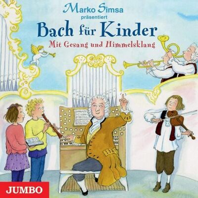 Edel Bach Für Kinder.Mit Gesang Und Himmelsklang Edel Bach Für Kinder.Mit Gesang Und Himmelsklang
