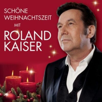 Sony Music Entertainment Schöne Weihnachtszeit mit Roland Kaiser Sony Music Entertainment Schöne Weihnachtszeit mit Roland Kaiser