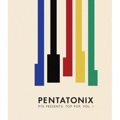 Sony Music Entertainment PTX Presents: Top Pop,Vol.1 Sony Music Entertainment PTX Presents: Top Pop,Vol.1