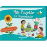 Ernst Kaufmann Verlag Mini-Projekte für Krippenkinder