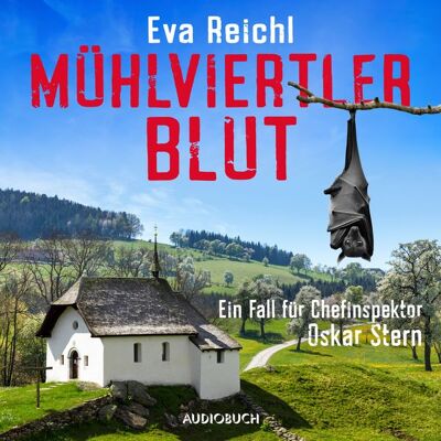 Audiobuch Mühlviertler Blut - Ein Fall für Chefinspektor Oskar Stern Audiobuch Mühlviertler Blut - Ein Fall für Chefinspektor Oskar Stern
