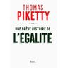 Seuil Piketty, T: Une brève histoire de l'égalité