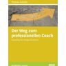 Julius Beltz GmbH & Co. KG Der Weg zum professionellen Coach