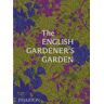 Phaidon The English Gardener's Garden