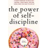 PKCS Media, Inc. The Power of Self-Discipline