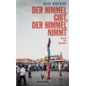 Lenos Der Himmel gibt, der Himmel nimmt