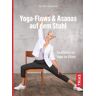 TRIAS Yoga - Flows & Asanas auf dem Stuhl