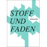 Dr. Constanze Derham Texte + Textilien Stoff und Faden