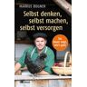 Oekom verlag Selbst denken, selbst machen, selbst versorgen