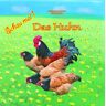 Fischer-Nagel, H Schau mal ! / Schau mal! Das Huhn