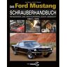 Heel Das Ford Mustang Schrauberhandbuch