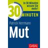 GABAL 30 Minuten Mut