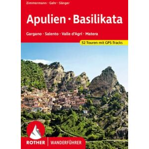 Rother Bergverlag Apulien - Basilikata Rother Bergverlag Apulien - Basilikata