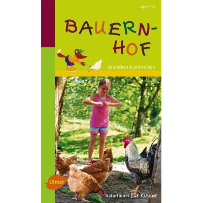 Verlag Eugen Ulmer Naturführer für Kinder: Bauernhof Verlag Eugen Ulmer Naturführer für Kinder: Bauernhof