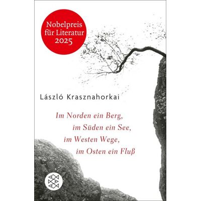 Fischer E-Books Im Norden ein Berg, im Süden ein See, im Westen Wege, im Osten ein Fluss Fischer E-Books Im Norden ein Berg, im Süden ein See, im Westen Wege, im Osten ein Fluss