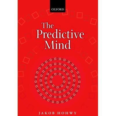 OUP eBook The Predictive Mind OUP eBook The Predictive Mind