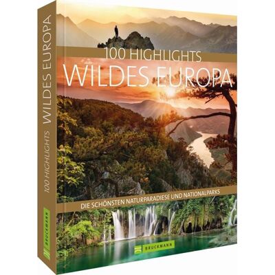Bruckmann 100 Highlights Wildes Europa Bruckmann 100 Highlights Wildes Europa