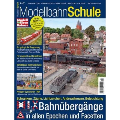 Geramond Modellbahnschule 47 - Bahnübergänge in Perfektion Geramond Modellbahnschule 47 - Bahnübergänge in Perfektion