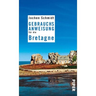 Piper ebooks Gebrauchsanweisung für die Bretagne Piper ebooks Gebrauchsanweisung für die Bretagne
