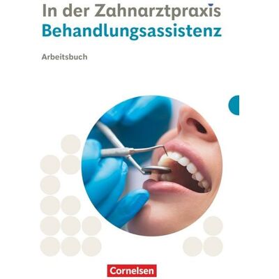 Cornelsen Verlag Zahnmedizinische Fachangestellte - Ausgabe 2023 Cornelsen Verlag Zahnmedizinische Fachangestellte - Ausgabe 2023