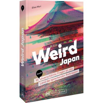 Bruckmann Weird Japan Bruckmann Weird Japan