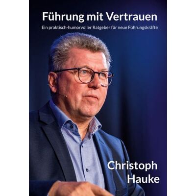 BoD – Books on Demand Führung mit Vertrauen BoD – Books on Demand Führung mit Vertrauen