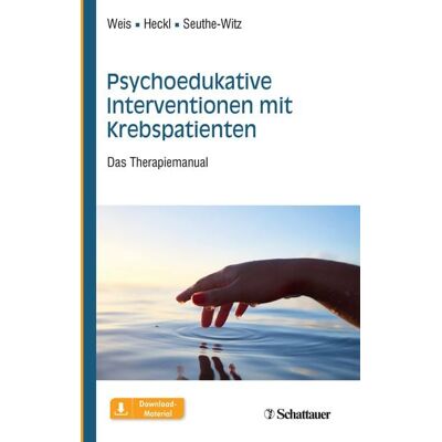 Schattauer Psychoedukative Interventionen mit Krebspatienten Schattauer Psychoedukative Interventionen mit Krebspatienten
