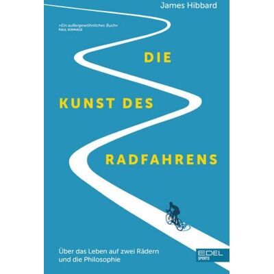 Edel Sports - ein Verlag der Edel Verlagsgruppe Die Kunst des Radfahrens Edel Sports - ein Verlag der Edel Verlagsgruppe Die Kunst des Radfahrens