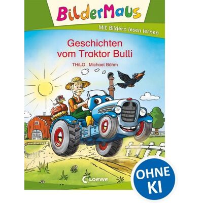Loewe Bildermaus - Geschichten vom Traktor Bulli Loewe Bildermaus - Geschichten vom Traktor Bulli