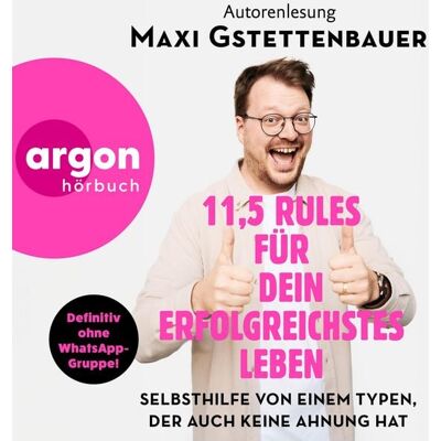 Argon 11,5 Rules für dein erfolgreichstes Leben Argon 11,5 Rules für dein erfolgreichstes Leben
