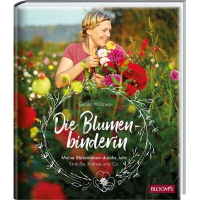 Bloom's Die Blumenbinderin Bloom's Die Blumenbinderin