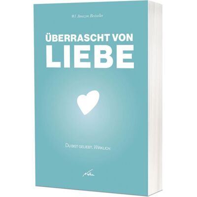 Christliche Verlagsgesellschaft Überrascht von Liebe Christliche Verlagsgesellschaft Überrascht von Liebe