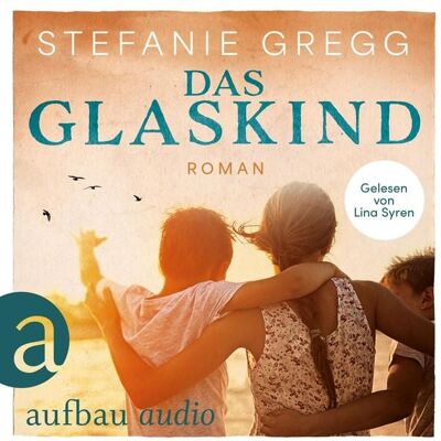 Aufbau Audio Das Glaskind Aufbau Audio Das Glaskind