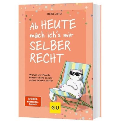 Gräfe und Unzer Verlag GmbH Ab heute mach ich's mir selber recht Gräfe und Unzer Verlag GmbH Ab heute mach ich's mir selber recht