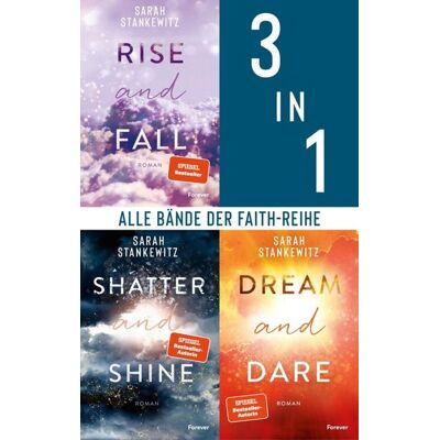 Forever Rise and Fall // Shatter and Shine // Dream and Dare Forever Rise and Fall // Shatter and Shine // Dream and Dare