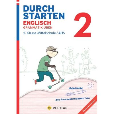 VERITAS Verlags- und Handelsgesellschaft m.b.H. Durchstarten Englisch 2. Klasse Mittelschule/AHS Grammatik üben VERITAS Verlags- und Handelsgesellschaft m.b.H. Durchstarten Englisch 2. Klasse Mittelschule/AHS Grammatik üben