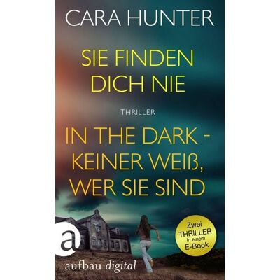 Aufbau Digital Sie finden dich nie & In the Dark - Keiner weiß, wer sie sind Aufbau Digital Sie finden dich nie & In the Dark - Keiner weiß, wer sie sind
