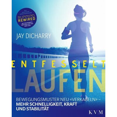KVM - Der Medizinverlag Entfesselt Laufen KVM - Der Medizinverlag Entfesselt Laufen