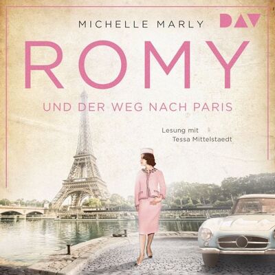 Der Audio Verlag Romy und der Weg nach Paris Der Audio Verlag Romy und der Weg nach Paris