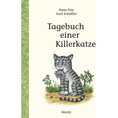Moritz Tagebuch einer Killerkatze Moritz Tagebuch einer Killerkatze