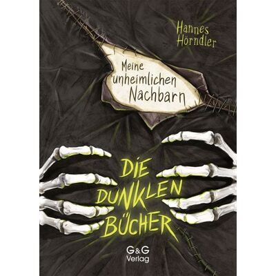 G&G Verlag, Kinder- und Jugendbuch Die dunklen Bücher – Meine unheimlichen Nachbarn G&G Verlag, Kinder- und Jugendbuch Die dunklen Bücher – Meine unheimlichen Nachbarn