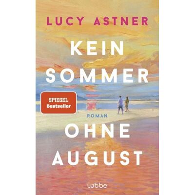 Lübbe Kein Sommer ohne August Lübbe Kein Sommer ohne August