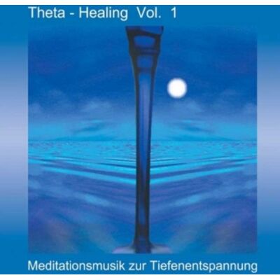 Silenzio Theta Healing. Vol.1, Audio-CD Silenzio Theta Healing. Vol.1, Audio-CD