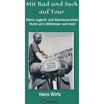 Tredition Mit Rad und Sack auf Tour Tredition Mit Rad und Sack auf Tour