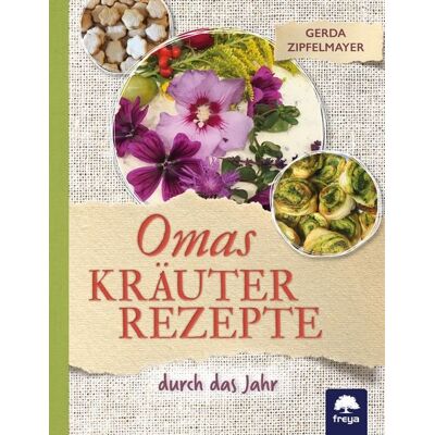 Freya Omas Kräuterrezepte Freya Omas Kräuterrezepte