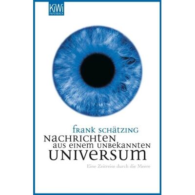 KiWi eBooks Nachrichten aus einem unbekannten Universum KiWi eBooks Nachrichten aus einem unbekannten Universum