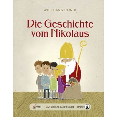 Servus Das große kleine Buch: Die Geschichte vom Nikolaus Servus Das große kleine Buch: Die Geschichte vom Nikolaus