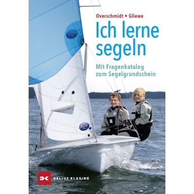 Delius Klasing Ich lerne segeln Delius Klasing Ich lerne segeln
