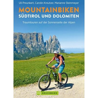 Bruckmann Verlag Mountainbiken Südtirol und Dolomiten Bruckmann Verlag Mountainbiken Südtirol und Dolomiten